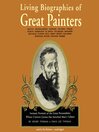 Living Biographies of Great Painters By Henry Thomas